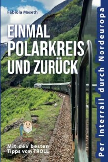 Einmal Polarkreis und zurück