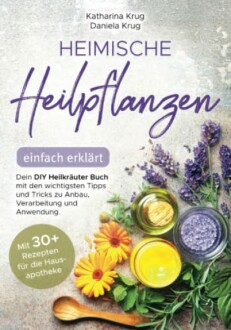 Buchcover von 'Heimische Heilpflanzen' mit Blumen und Kräutern