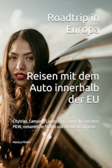 Roadtrip in Europa