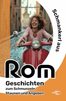 Schmankerl aus Rom